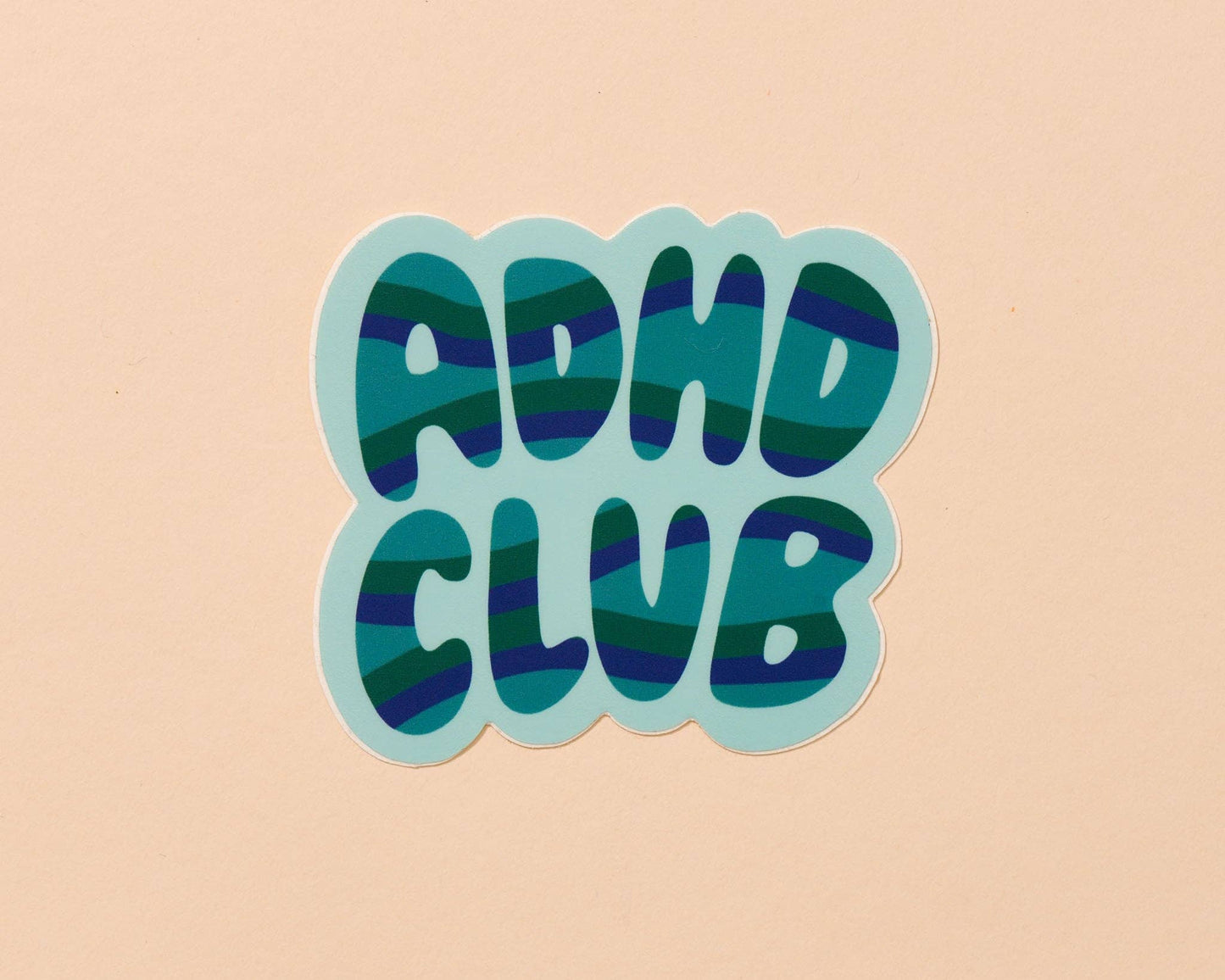 Vinyl Sticker; ADHD Club (Mental Health, Neurodivergence)