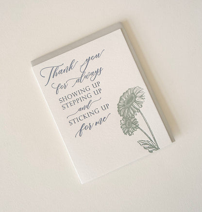 Thank You Card; Thank You For Showing Up (Letterpress Card)