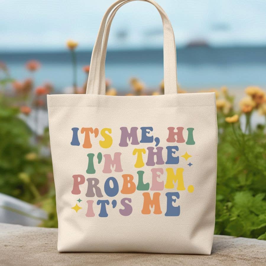 Canvas Tote Bag; I'm the Problem