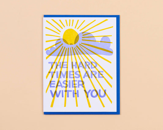 Greeting Card; Easier with You, Thank You (Letterpress)