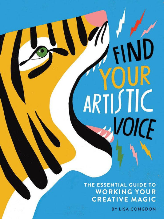 Book; Find Your Artistic Voice: The Essential Guide to Working Your Creative Magic