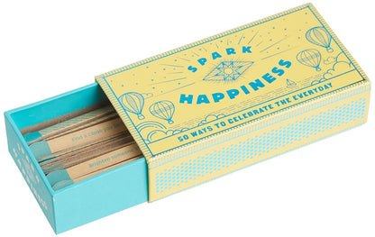 Spark Happiness: 50 Ways to Celebrate the Everyday