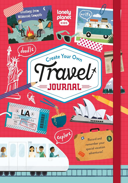 Travel Journal; Lonely Planet Kids: Create Your Own (Hardcover, 96 Pages)