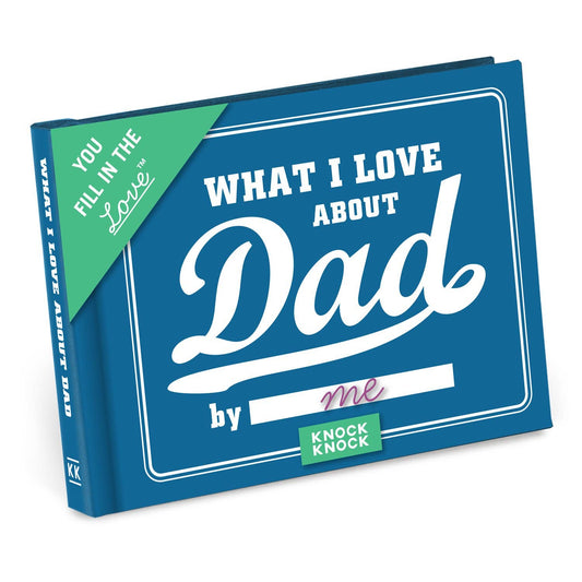 Fill in the Love® Book; What I Love about Dad (Blue)