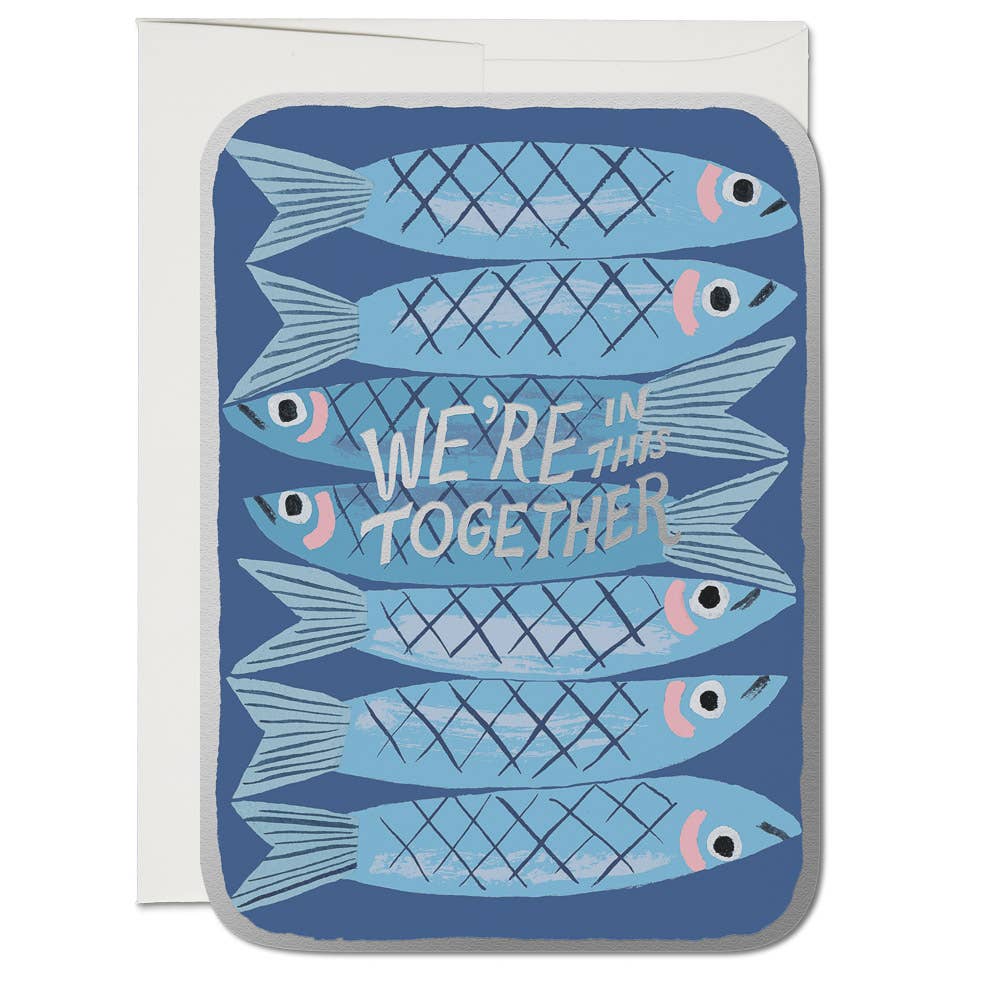 Encouragement Card; Sardines