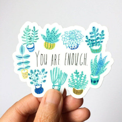 Vinyl Sticker; You Are Enough