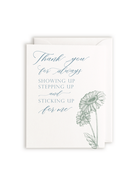 Thank You Card; Thank You For Showing Up (Letterpress Card)