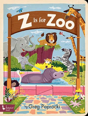 Alphabet Board Book; Z is for Zoo