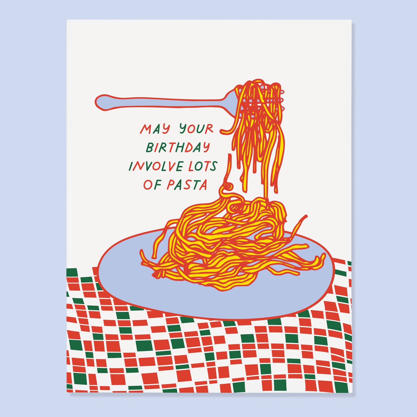 Birthday Card; Pasta