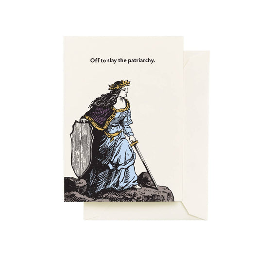 Greeting Card; Slay Patriarchy